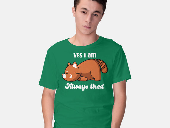 I Am Always Tired