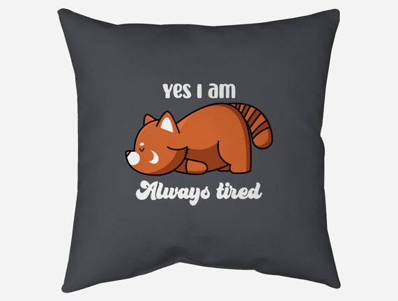 I Am Always Tired