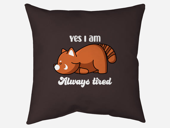 I Am Always Tired