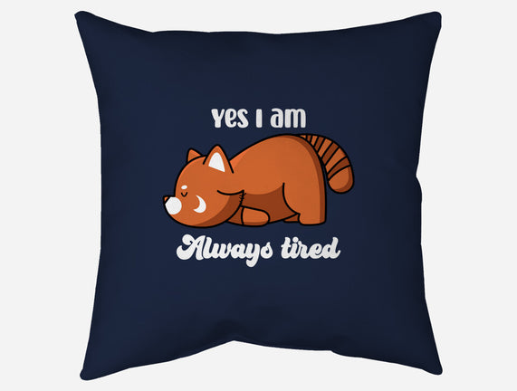 I Am Always Tired