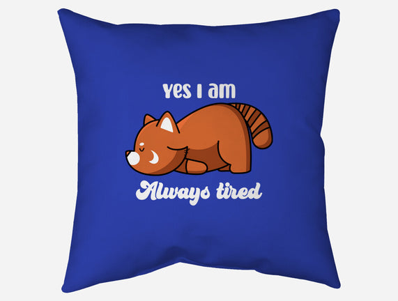 I Am Always Tired
