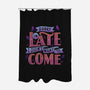 Didn't Want To Come-none polyester shower curtain-tobefonseca