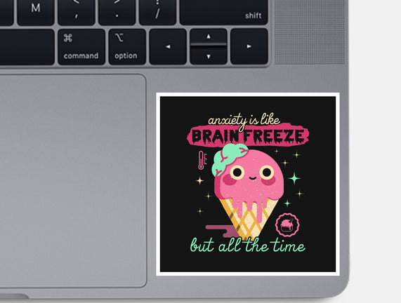 Brain Freeze All the Time