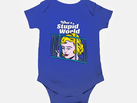 Stupid World