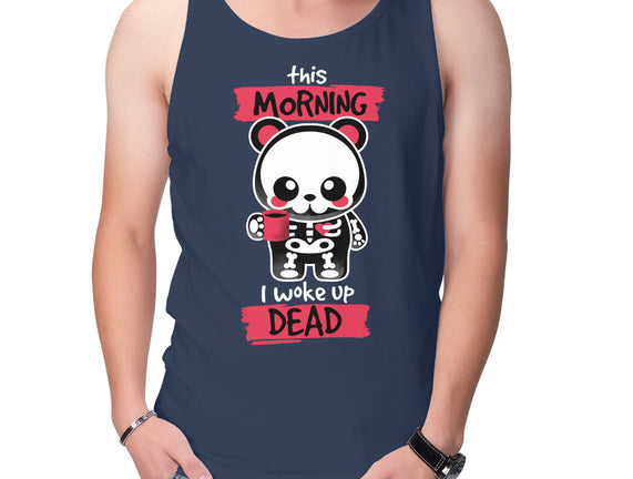 I Woke Up Dead