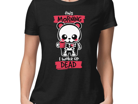 I Woke Up Dead