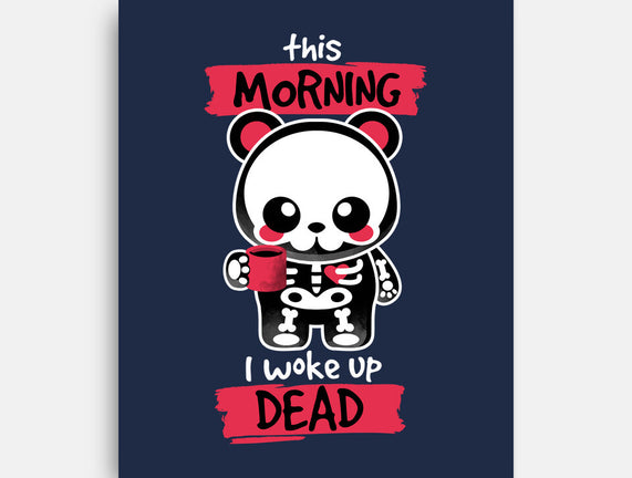 I Woke Up Dead