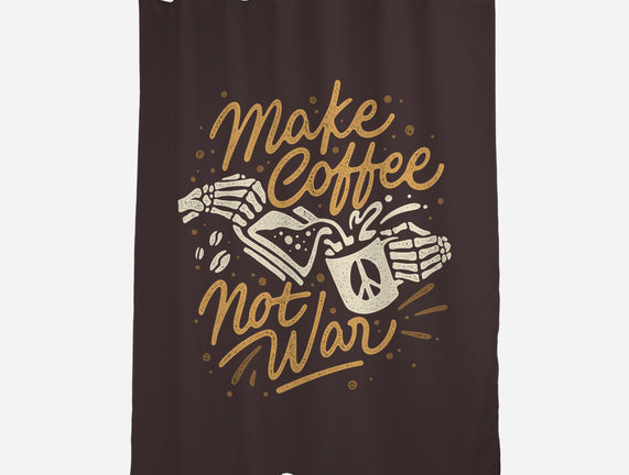 Make Coffee Not War