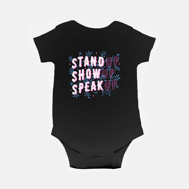 Stand Up Show Up Speak Up-baby basic onesie-tobefonseca