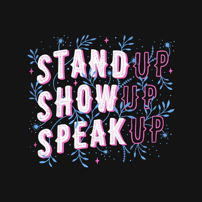 Stand Up Show Up Speak Up-unisex zip-up sweatshirt-tobefonseca