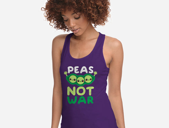 Peas Not War