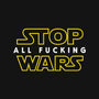 Stop Wars-none glossy sticker-dumbassman