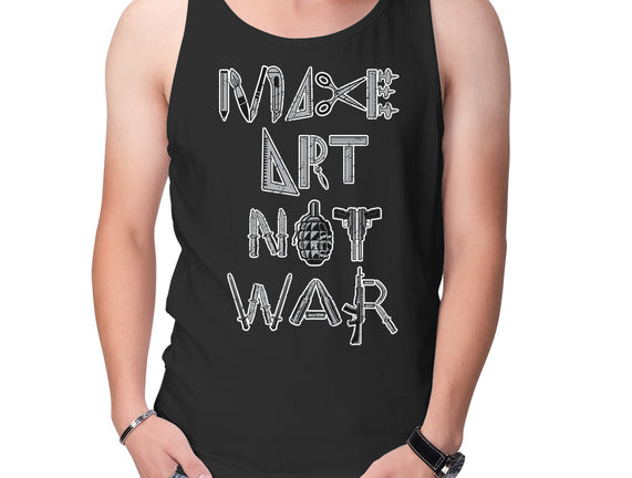Make Art Not War
