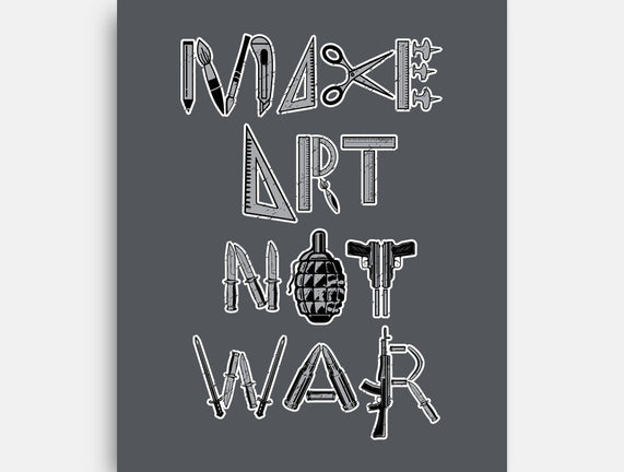 Make Art Not War