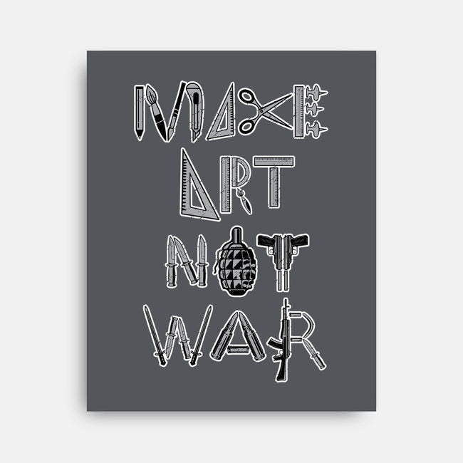 Make Art Not War-none stretched canvas-turborat14