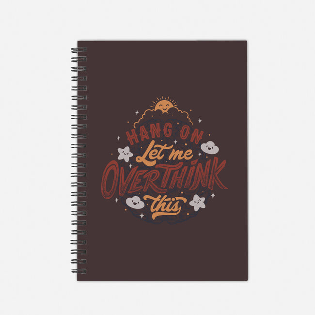 Let Me Overthink This-none dot grid notebook-tobefonseca