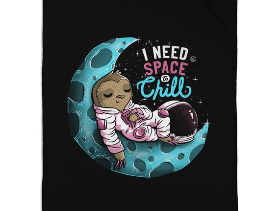 I Need Space To Chill