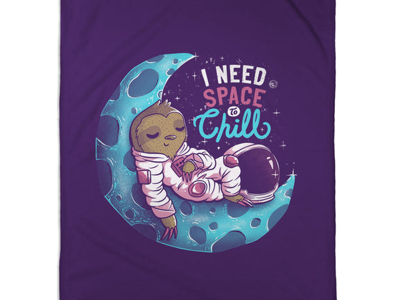 I Need Space To Chill