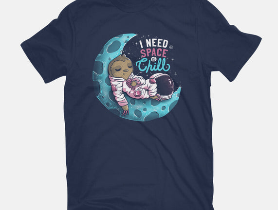 I Need Space To Chill