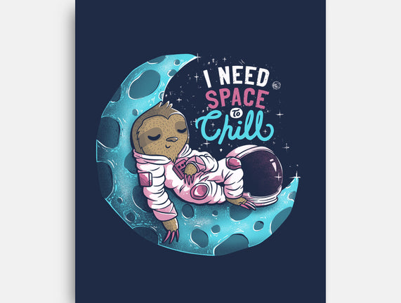 I Need Space To Chill