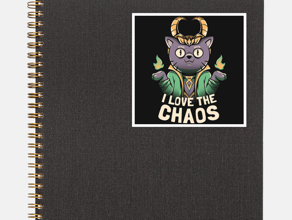 I Love The Chaos