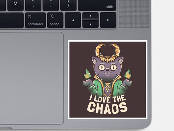 I Love The Chaos
