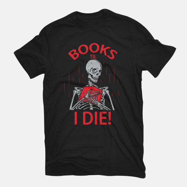 Books Til I Die-mens premium tee-turborat14