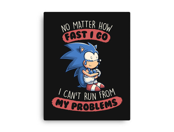 I Can't Run From My Problems