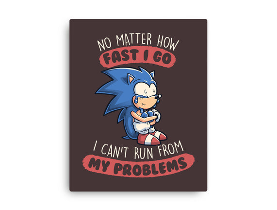 I Can't Run From My Problems