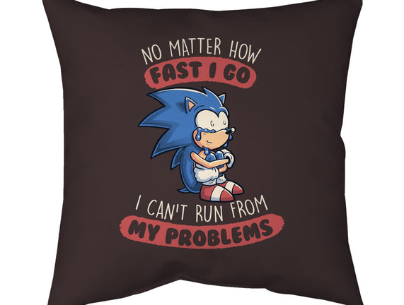 I Can't Run From My Problems