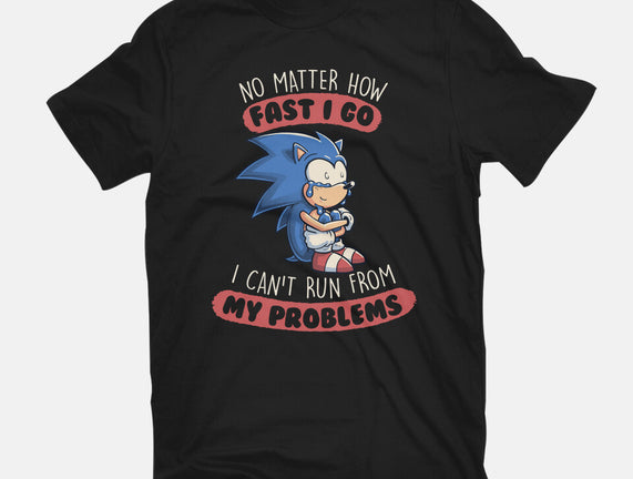 I Can't Run From My Problems