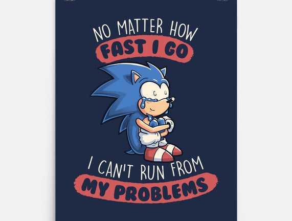 I Can't Run From My Problems