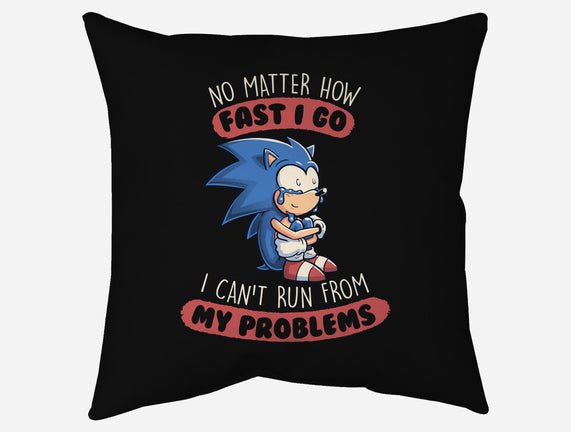 I Can't Run From My Problems