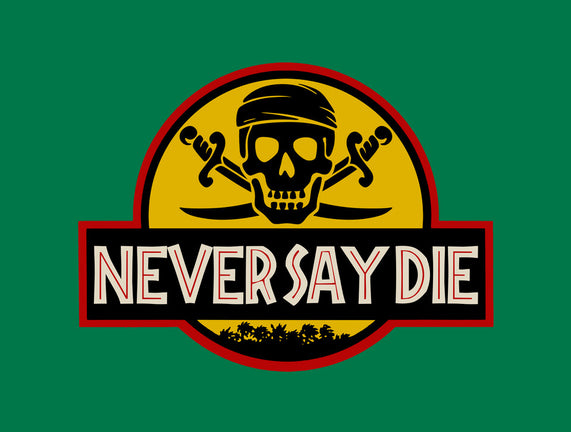 Never Say Die Park