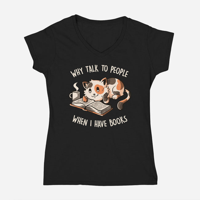 I Have Books-womens v-neck tee-koalastudio