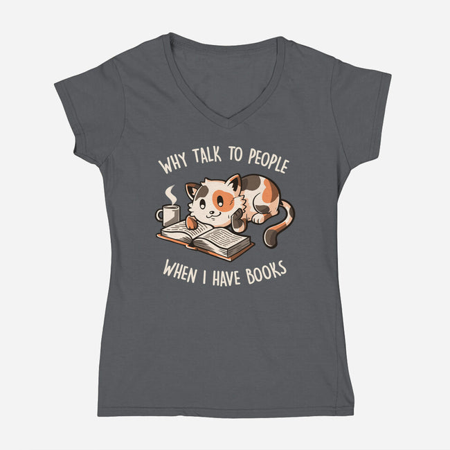 I Have Books-womens v-neck tee-koalastudio