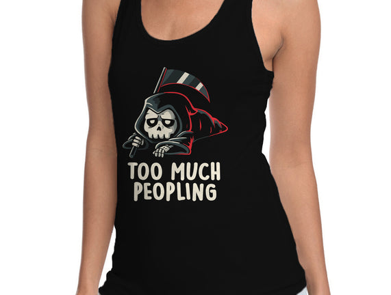Too Much Peopling