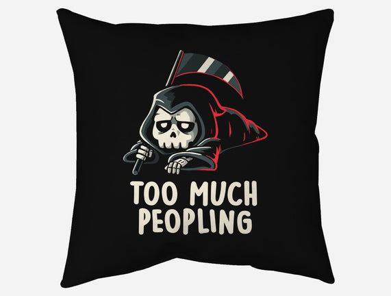 Too Much Peopling
