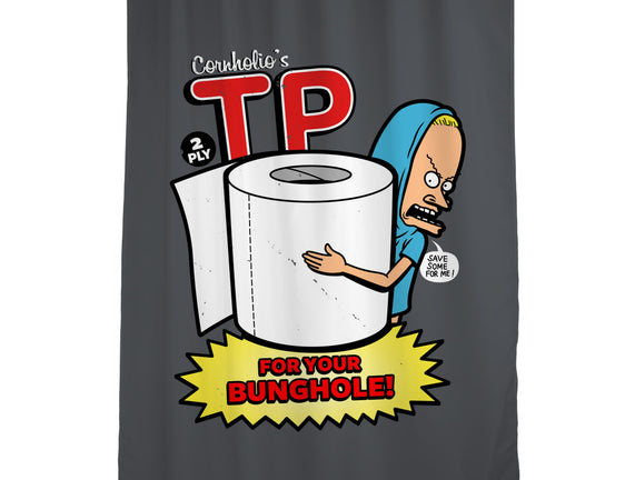 TP For Your Bunghole