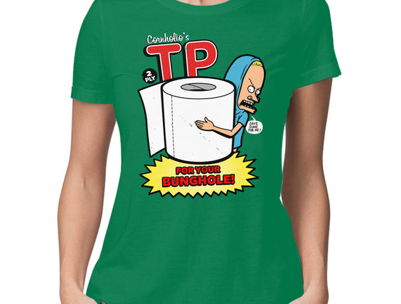 TP For Your Bunghole
