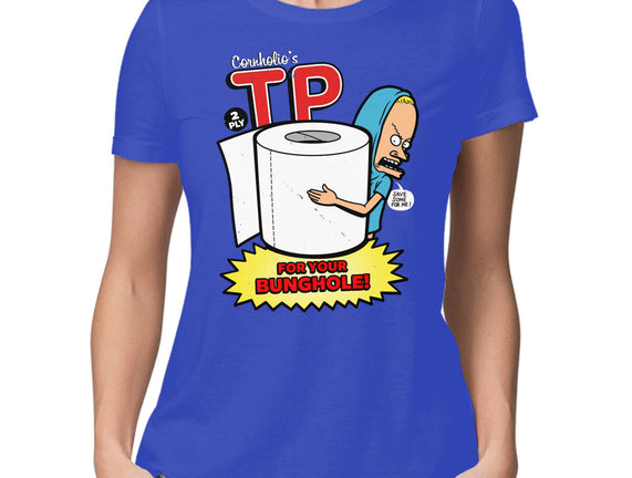 TP For Your Bunghole