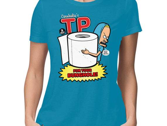 TP For Your Bunghole