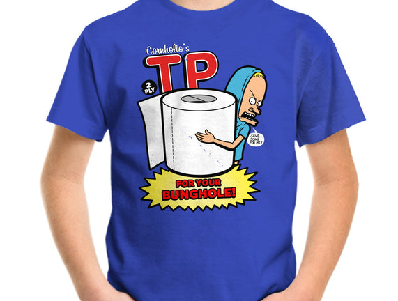 TP For Your Bunghole