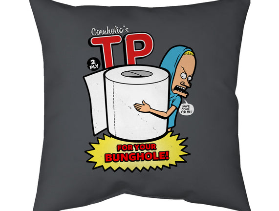 TP For Your Bunghole