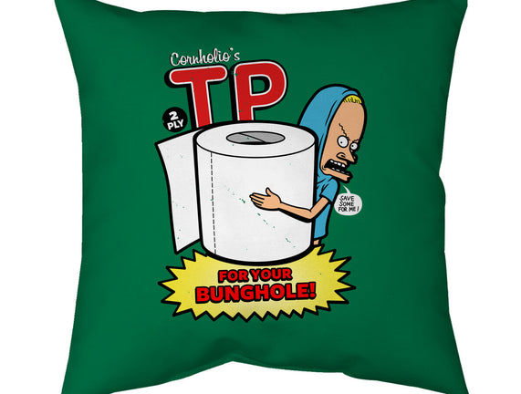 TP For Your Bunghole