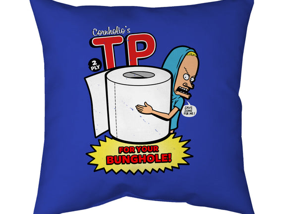 TP For Your Bunghole