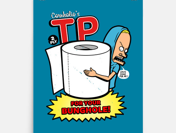 TP For Your Bunghole