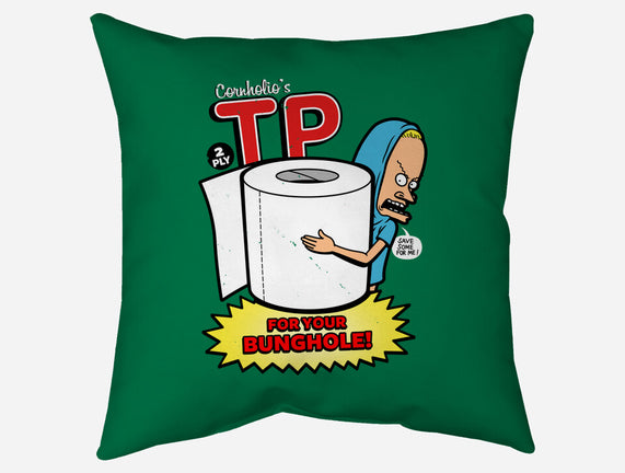 TP For Your Bunghole