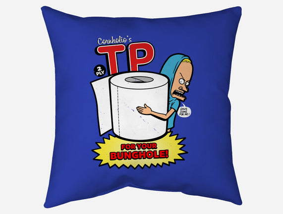 TP For Your Bunghole