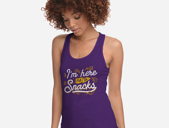 Here For The Snacks